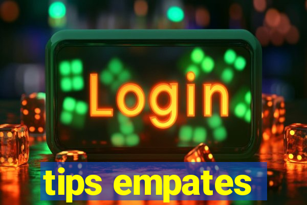 tips empates